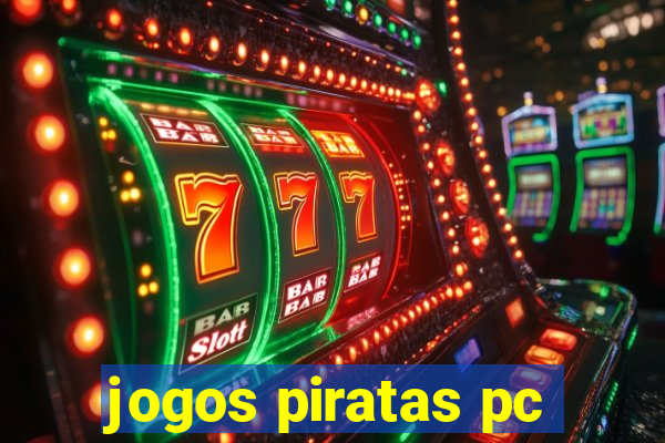 jogos piratas pc